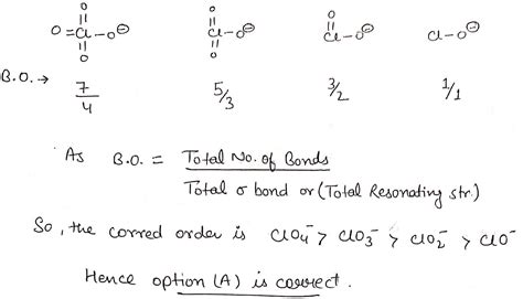 The correct order of bond order of Cl - O is: