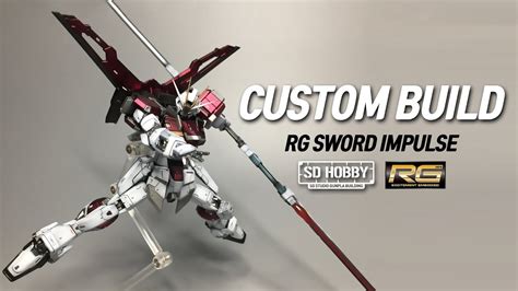 Rg Sword Impulse Gundam Custom Build Rg Gundam Build