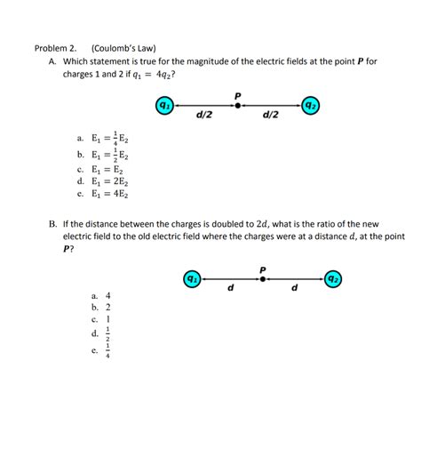 Solved Problem 2. (Coulomb's Law) A. Which statement is true | Chegg.com