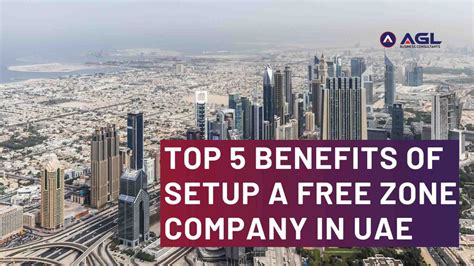 Free Zone Company Setup In Uae Agl Business Consultants