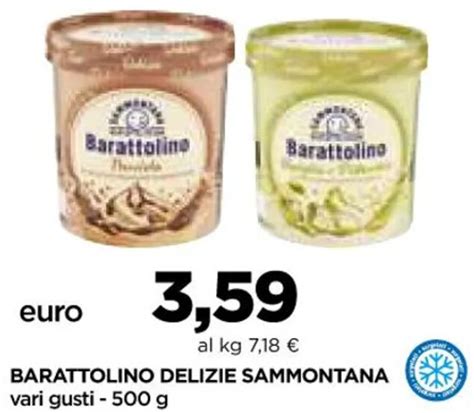 BARATTOLINO DELIZIE SAMMONTANA Vari Gusti 500 G Offerta Di Doc