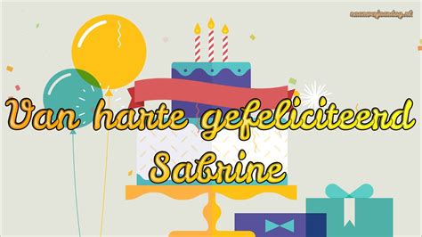 Gefeliciteerd Sabrine Fijne Verjaardag Naamverjaardag Youtube