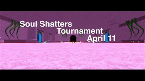 Soul Shatters Tournament Trailer Youtube