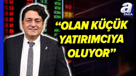 Baki Atılal Küçük Yatırımcı Para Kazanamadı İşlem Vergiside Gelirse