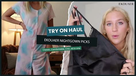 Ekouaer Nightdress Try On Haul Ekouaer Ft Charity Walton Youtube