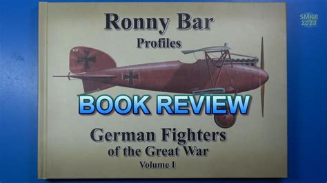 German Fighters Of The Great War Volume Ronny Bar Profiles Book