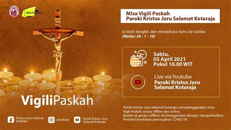 Misa Malam Vigili Paskah April Youtube