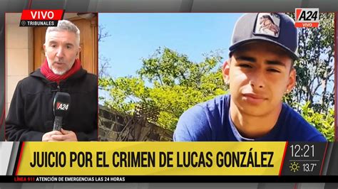 A On Twitter Juicio Por El Crimen De Lucas Gonz Lez Los