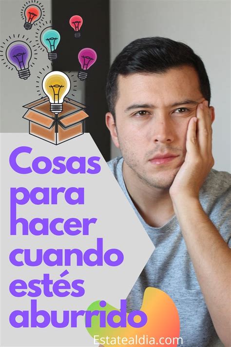 Cómo combatir el aburrimiento cuando no sabes qué hacer