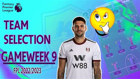 Fpl Gameweek Team Selection Fantasy Premier League Tips