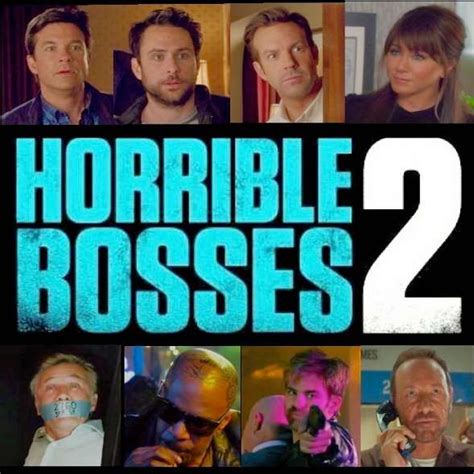 Horrible Bosses 2 Quotes. QuotesGram