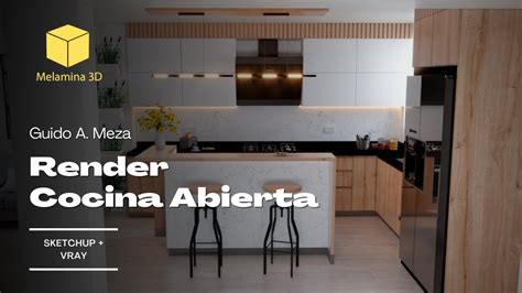 Sketchup Vray Interior Cocina Abierta Youtube