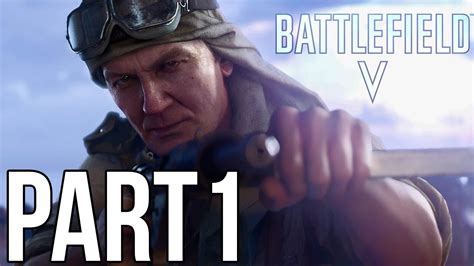 Battlefield 5 Walkthrough Gameplay Part 1 Campaign Mission 1