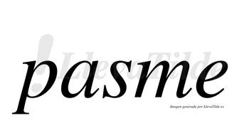 O Que Significa Pasme - ¿Lleva tilde pasme? | LlevaTilde.es