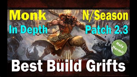 Diablo 3 Indepth Best Monk Build For Non Seasons Grift 65 Youtube