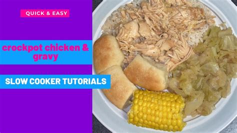 Slow Cookercrockpot Chicken And Gravy Recipe Tutorial Step By Step To An Easy Dinner Youtube