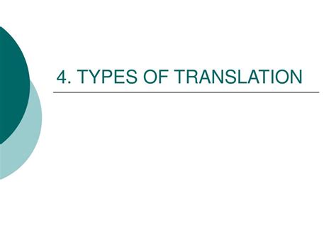 Ppt 4 Types Of Translation Powerpoint Presentation Free Download