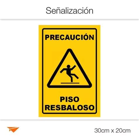 Señalamiento Precaución Piso Resbaloso 30x20 Letrero Meses Sin Intereses