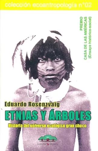 Etnias Y Arboles Eduardo Rosenzvaig Mercadolibre