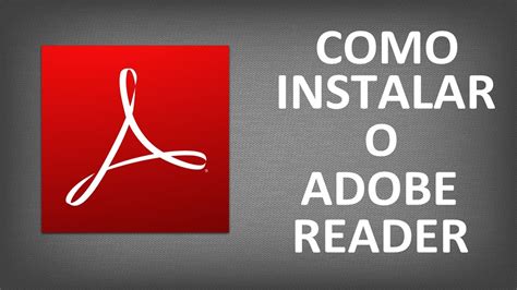 Como Instalar Adobe Reader Youtube