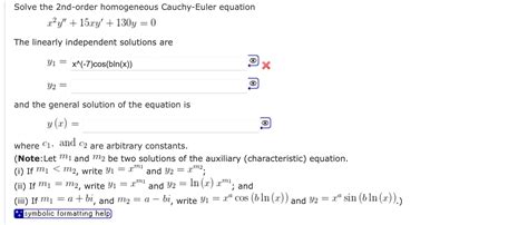 Solved Solve The Nd Order Homogeneous Cauchy Euler Equation Chegg