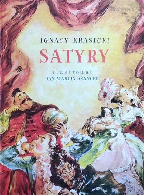 Ignacy Krasicki Satyry Szancer 1988