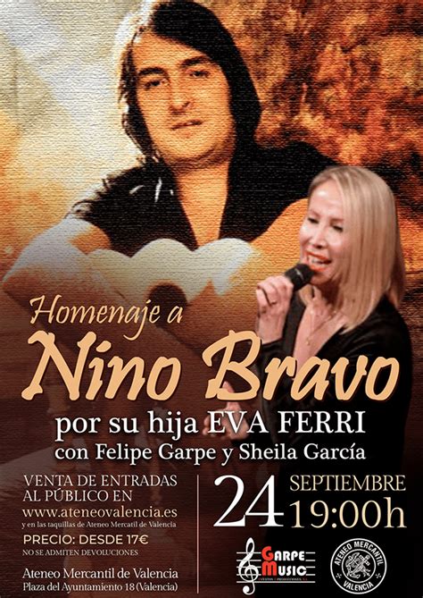 Homenaje A NINO BRAVO En Valencia Por Su Hija Eva Ferri Valencia Teatros