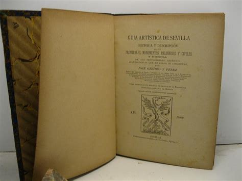 Guia Artistica De Sevilla Historia Y Descripcion De Sus Principales