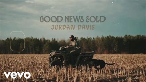 Jordan Davis Good News Sold Lyrics HomeSweetCountryMusic