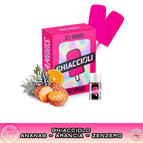 Icy Ananas Ghiaccioli Aroma 10 Ml Dreamods Smo Kingshop It