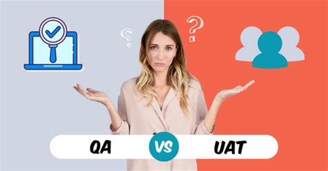 Différence entre les tests UAT et les test QA