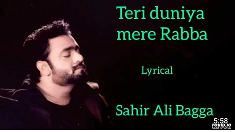 Teri Duniya Mere Rabba Lyrical Sahir Ali Bagga Sad Song Youtube