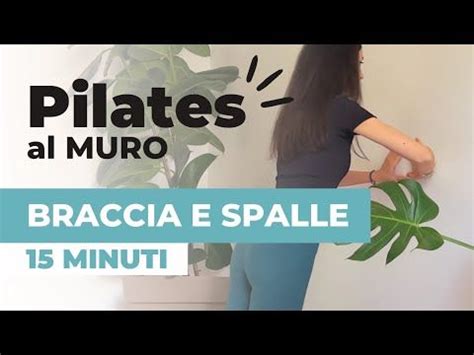 15Min PILATES AL MURO Per Tonificare Braccia E Spalle Senza Attrezzi