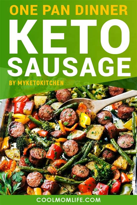 Keto Sausage Dinner With Veggies In One Pan Check These Amazing Easy