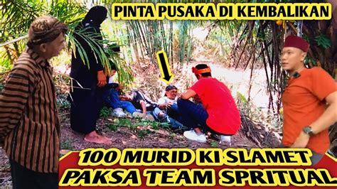 BANG REY LAMPUNG TEAM DI DATANGI MURID KI SLAMET MEMINTA PUSAKA DI