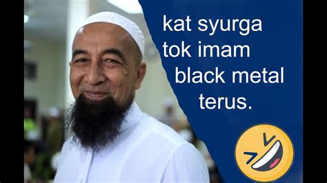 Lawak Gilerr Tok Imam Blackmetal Terus Ustaz Azhar Idrus Youtube