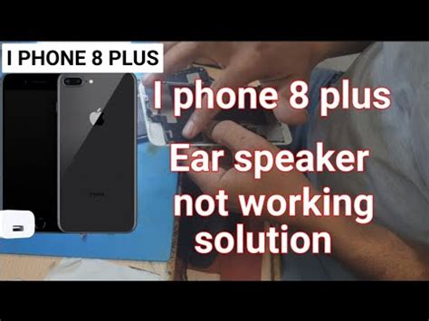 Ear Speaker Not Working In IPhone 8 8 Plus YouTube