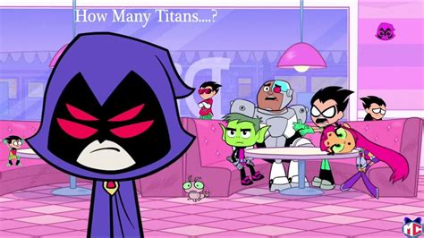 How Many Titans Brain Games How Many Titans Are There 7 Teen