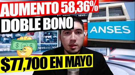 IMPORTANTE JUBILADOS AUMENTO DE 58 36 DOBLE BONO Y 77 700 EN MAYO