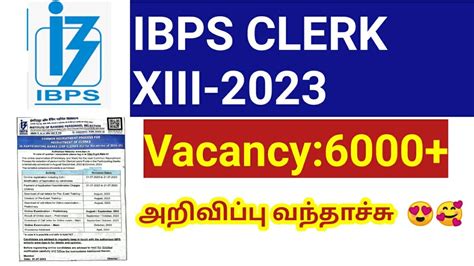 Ibps Clerk Notification 2023 Out Vacancy 6000 Ibps Crp Clerks Xiii