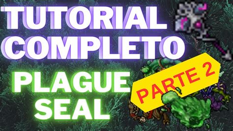 Tibia Plague Seal Ek Solo Tutorial Completo Parte 2 Hunt No 1 Com