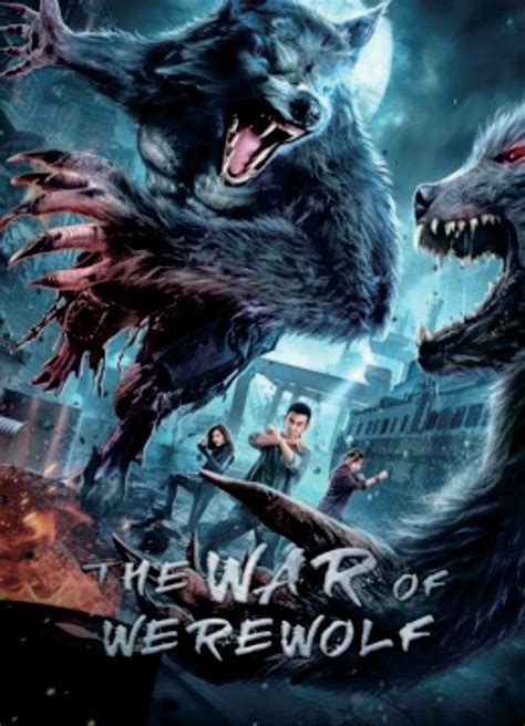 The War Of Werewolf 2021 Posters — The Movie Database Tmdb