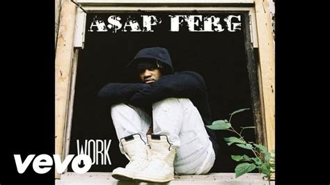 Ferg Work Audio Explicit Youtube