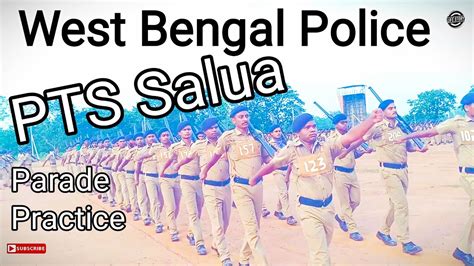 West Bengal Police Parade Practice Pts Salua Police Training Youtube