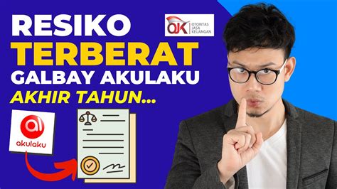 Resiko Terberat Gagal Bayar Akulaku Di Akhir Tahun Galbay