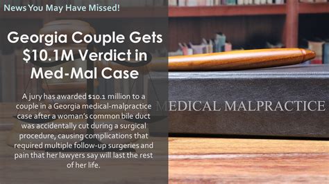 Georgia Couple Gets 101m Verdict In Med Mal Case Md Experts