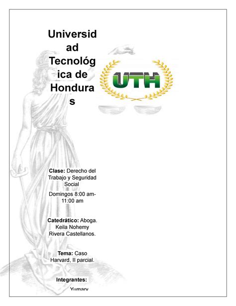 Resumen Caso etica juridica Universid ad Tecnológ ica de Hondura s