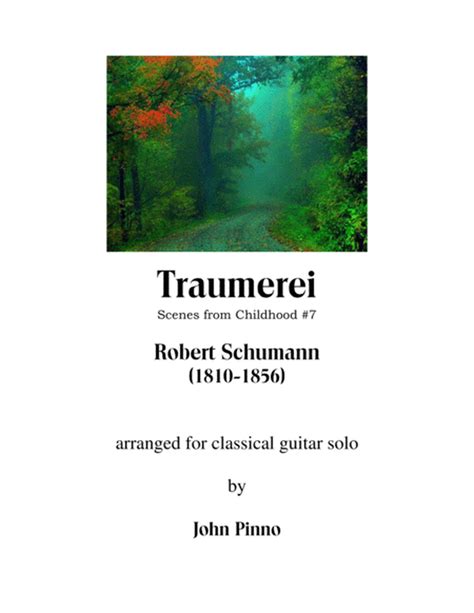 Traumerei Robert Schumann For Solo Classical Guitar Acoustic Guitar