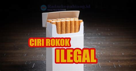 Mirip Rokok Legal Berikut Ciri Ciri Rokok Ilegal Tanpa Cukai Yang