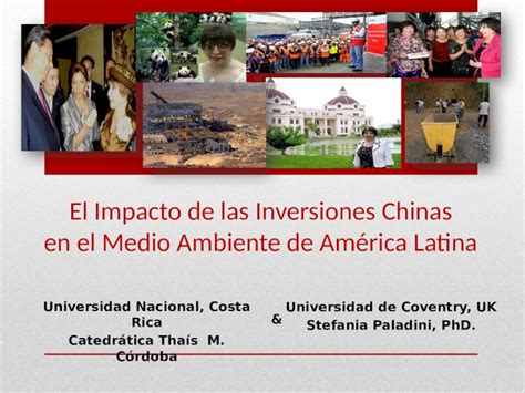 PPT El Impacto de las Inversiones Chinas en el Medio Ambiente de América Latina Universidad